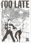 view all posts from Too Late fanzine